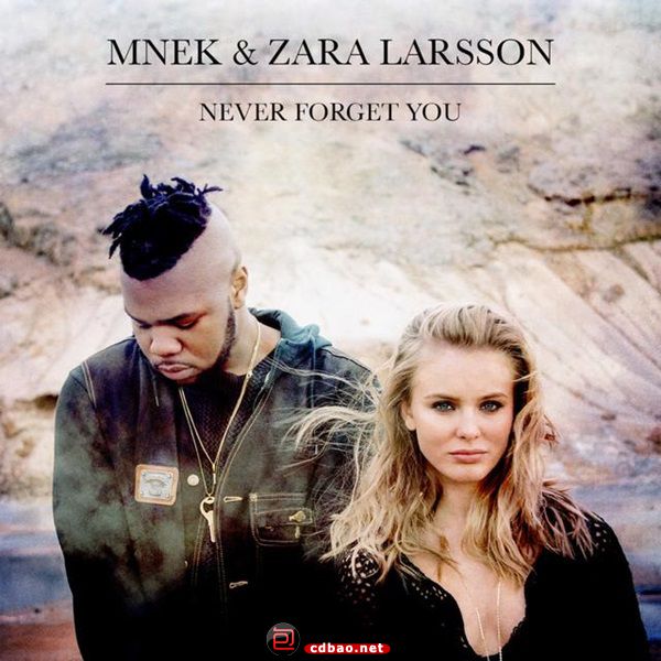 MNEK_Zara_Larsson_Never_Forget_You.jpg